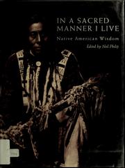 Cover of: In a sacred manner I live: Native American wisdom