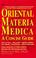 Cover of: Oriental materia medica