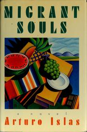 Cover of: Migrant souls by Arturo Islas