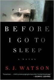 Cover of: Before I Go to Sleep by 