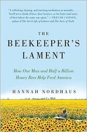 The Beekeeper's Lament by Hannah Nordhaus