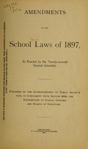 Cover of: Amendments to the school laws of 1897...