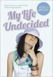 Cover of: My life undecided