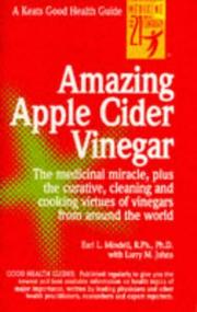 Amazing apple cider vinegar by Earl Mindell