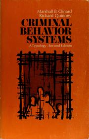 Cover of: Criminal behavior systems by Marshall Barron Clinard
