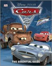 Cover of: Cars 2 The Essential Guide by 