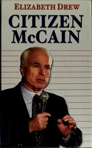 Cover of: Citizen McCain by Elizabeth A. Drew