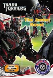 Cover of: Transformers Dark of the Moon The Junior Novel