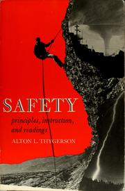 Cover of: Safety: principles, instruction, and readings | Alton L. Thygerson