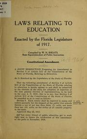 Cover of: Laws relating to education enacted by the Florida Legislature of 1917 by Florida.