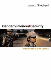 Cover of: Gender, violence and security : discourse as practice by 