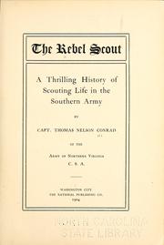 Cover of: The rebel scout: a thrilling history of scouting life in the southern army