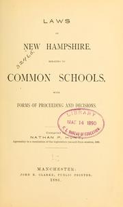 Cover of: Laws of New Hampshire, relating to common schools: with forms of proceedings and decisions