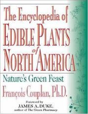 Cover of: The encyclopedia of edible plants of North America by François Couplan
