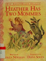 Cover of: Heather has two mommies by Lesléa Newman