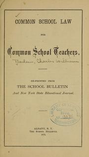 Cover of: Common school law for common school teachers