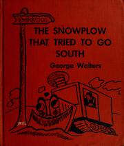 Cover of: The snowplow that tried to go south