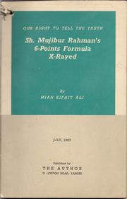Cover of: Sh. Mujibur Rahaman's 6-points Formula X-rayed by 