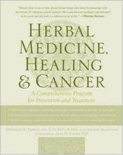 Herbal medicine, healing & cancer by Donald R. Yance, Donald Yance, Arlene Valentine