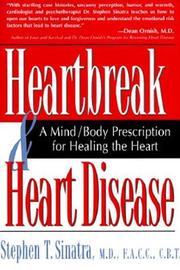 Heartbreak and Heart Disease by Stephen T. Sinatra