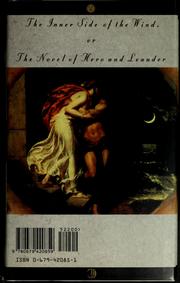 Cover of: The inner side of the wind, or The Novel of Hero and Leander