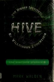 Cover of: The Overlord Protocol (H.I.V.E.)