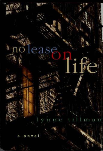 No lease on life by Lynne Tillman