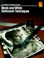 Cover of: Black-and-white darkroom techniques