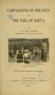 Cover of: Campaigning on the Oxus: and the fall of Khiva.