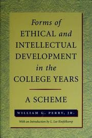Cover of: Forms of intellectual and ethical development in the college years by Perry, William G.
