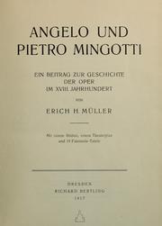 Cover of: Angelo und Pietro Mingotti by Erich H. Müller von Asow