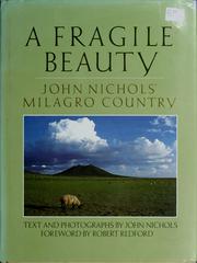 Cover of: A fragile beauty by John Treadwell Nichols