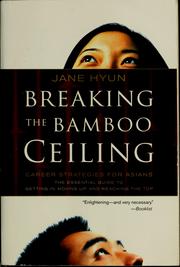 Cover of: Breaking the bamboo ceiling by Jane Hyun