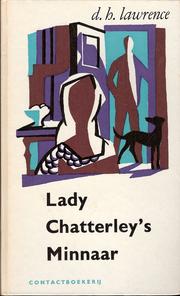 Cover of: Lady Chatterley's minnaar by D.H. Lawrence ; vert.: J.A. Sandfort