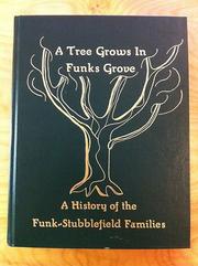 A Tree grows in Funks Grove