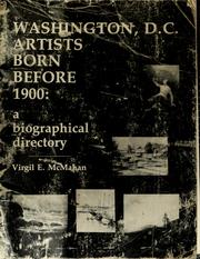 Washington, D.C., artists born before 1900 by Virgil E. McMahan