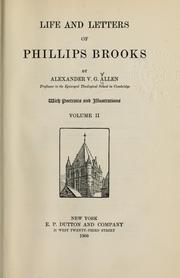 Cover of: Life and letters of Phillips Brooks by Alexander V. G. Allen, Alexander V. G. Allen