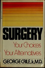 Surgery by George Crile Jr.