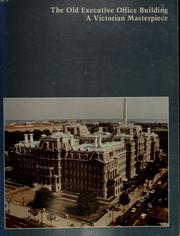 Cover of: The Old Executive Office Building