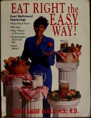 Cover of: Eat right the E.A.S.Y. way!: featuring the eating as sensibly as you can plan