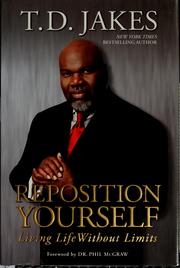 Cover of: Reposition Yourself: Living Life Without Limits