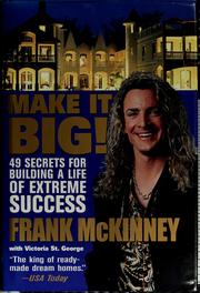 Cover of: Make It BIG! by Frank E. McKinney