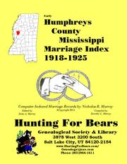 Early Humphreys County Mississippi Marriage Index 1918-1925