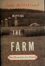 Cover of: Mapping the farm by John Hildebrand