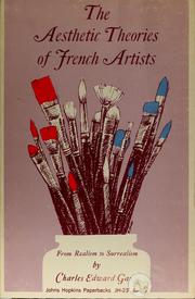 The Aesthetic Theories of French Artists by Charles Edward Gauss