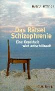 Cover of: Das Rätsel Schizophrenie: Eine Krankheit wird entschlüsselt