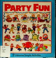 Cover of: Party Fun (Simple Activities) by C. Rosen