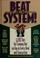 Cover of: Beat the system!