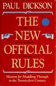 Cover of: The New official rules: maxims for muddling through to the twenty-first century