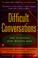 Cover of: Difficult conversations